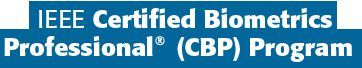 www.ieeebiometricscertification.org IEEE-CBP